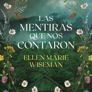 Las mentiras que nos contaron 2026