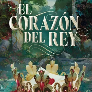 Rey 3. El corazón del rey Karine Bernal Lobo 2026
