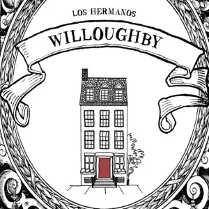 LOS HERMANOS WILLOUGHBY Lowry, Lois 2018
