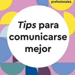 Tips para comunicarse mejor Harvard Business Review Press 2025