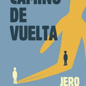 Camino de vuelta Jero García 2026