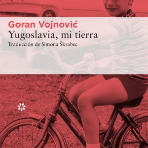 YUGOSLAVIA, MI TIERRA VOJNOVIC, GORAN 2017