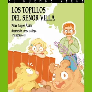 Los topillos del señor Villa López Ávila, Pilar 2025