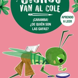 Los bichos van al cole, 3. ¡Caramba! ¿De quién son las gafas? Isern, Susanna 2024