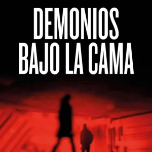 Demonios bajo la cama Javier Chicote 2026