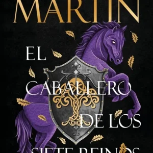El caballero de los Siete Reinos (Canción de Hielo y Fuego) George R. R. Martin 2026