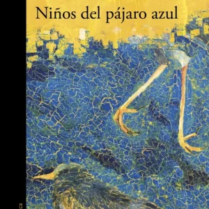 Niños del pájaro azul Pacheco, Karina 2025