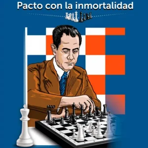 CAPABLANCA. PACTO CON LA INMORTALIDAD GMF VIVIAN RAMÓN PITA