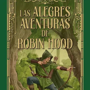 LAS ALEGRES AVENTURAS DE ROBIN HOOD Pyle, Howard 2025