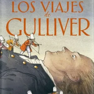 Los viajes de Gulliver Rivero Taravillo, Antonio 2021