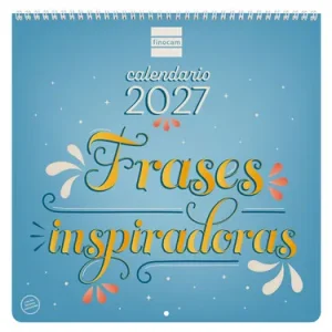 CALENDARIO PARED ART FARASES INSPIRADORAS 2027 30X30CM.