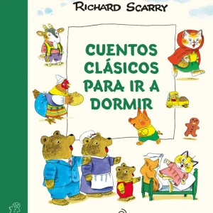 Cuentos clasicos para ir a dormir Scarry, Richard ) 2024