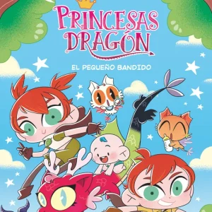 Cómic Princesas Dragón 3: El pequeño bandido Mañas Romero, Pedro 2024