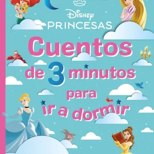 Disney. Princesas. Cuentos de 3 minutos para ir a dormir Disney 2026