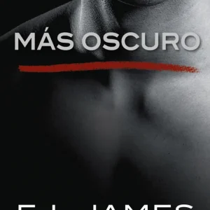 MáS OSCURO JAMES, E.L. 2017