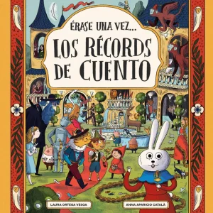 Érase una vez... los Récords de Cuento Ortega Vesga, Laura 2026
