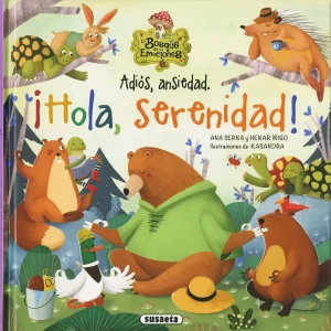 Adiós, ansiedad. ¡Hola, serenidad! Ana Serna 2026