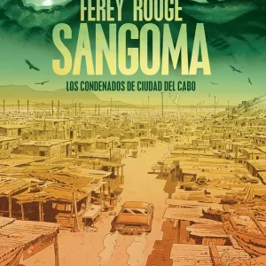 SANGOMA. LOS CONDENADOS DE CIUDAD DEL CABO ROUGE, CORENTIN 2026