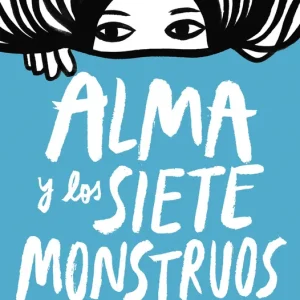 Alma y los siete monstruos G. Parente, Iria 2020