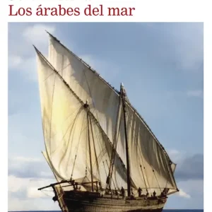Los árabes del mar Esteva, Jordi 2025