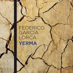 Yerma García Lorca, Federico 2011