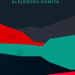 Sol mueve la sombra de las cosas quietas, El Kamiya, Alejandra 2025