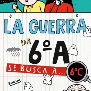 La guerra de 6ºA 6 - Se busca a... 6ºC Cano Fernández, Sara 2024