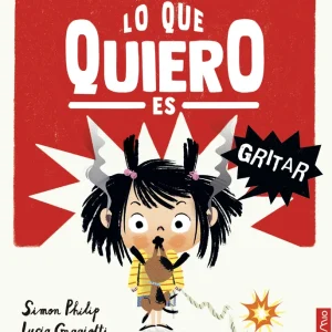 Lo que quiero es gritar Philip, Simon/Gaggiotti, Lucia 2025