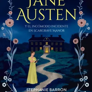 Jane Austen y el incomodo incidente en Scargrave Manor 2026