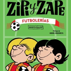Zipi y zape: futbolerias Escobar, Josep 2026