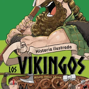 Historia para niños - Los vikingos Saura, Miguel Ángel 2023