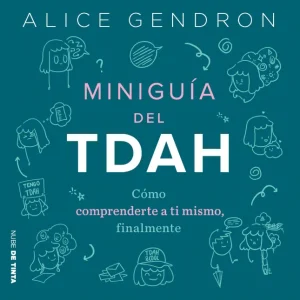Miniguía TDAH Gendron, Alice 2025