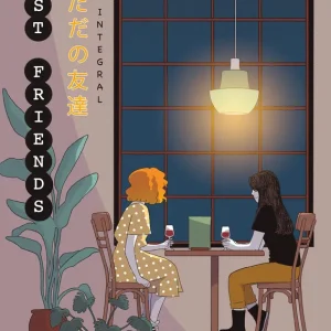 Planeta Manga: Just Friends (Integral) Oncina Tortosa, Ana 2025