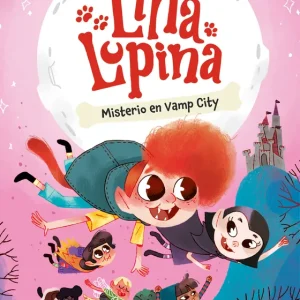 Lina Lupina 2. Misterio en Vamp City Sachs, Antonio 2024