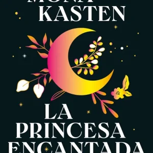 La princesa encantada (Serie Everfall, 1) Mona Kasten 2026