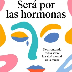 Será por las hormonas Dra. Gemma Parramon Puig 2026
