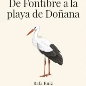 DE FONTIBRE A LA PLAYA DE DOÑANA AA.VV 2025