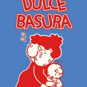 Dulce basura Kayla E. 2026