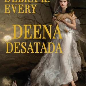 Deena desatada K.Every, Debra