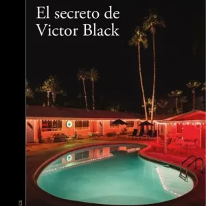 El secreto de victor black Escriva, Alexandre 2026