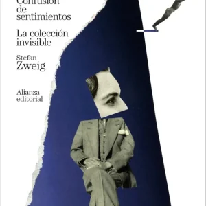 Confusión de sentimientos. La colección invisible Stefan Zweig 2026