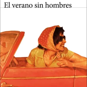 El verano sin hombres Hustvedt, Siri 2020