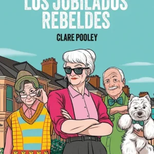 El club de los jubilados rebeldes Clare Pooley 2026