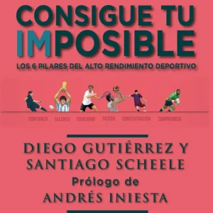 Consigue tu imposible Gutiérrez, Diego 2016