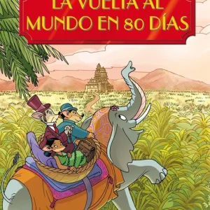 La vuelta al mundo en 80 días Geronimo Stilton 2010