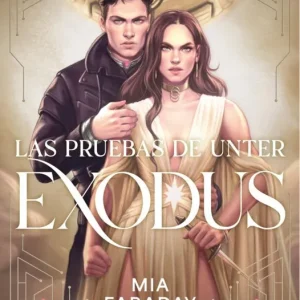 Las Pruebas de Unter: Exodus (Trilogía de Unter 3) Mia Faraday 2026