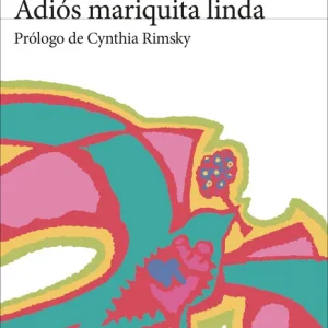 Adiós mariquita linda Pedro Lemebel 2026