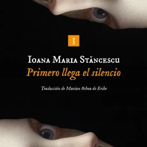 Primero llega el silencio Stancescu, Loana 2026