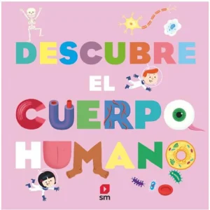 Descubre el cuerpo humano 2026