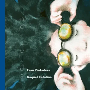 Ingrávida Catalina, Raquel/Pintadera, Fran 2025